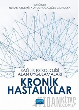 Sağlık Psikolojisi Alan Uygulamaları Kronik Hastalıklar