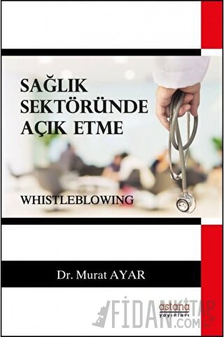 Sağlık Sektöründe Açık Etme