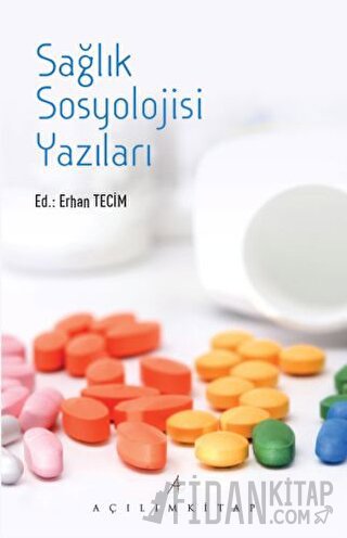 Sağlık Sosyolojisi Yazıları