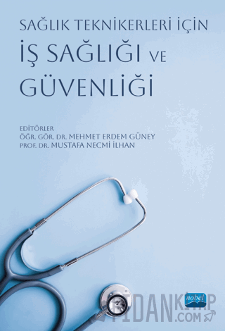 Sağlık Teknikerleri İçin İş Sağlığı ve Güvenliği