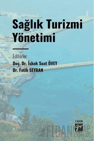 Sağlık Turizmi Yönetimi
