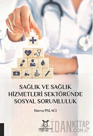 Sağlık ve Sağlık Hizmetleri Sektöründe Sosyal Sorumluluk