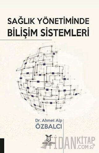 Sağlık Yönetiminde Bilişim Sistemleri