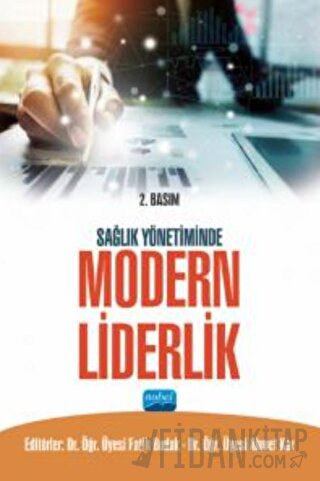 Sağlık Yönetiminde Modern Liderlik