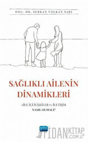 Sağlıklı Ailenin Dinamikleri