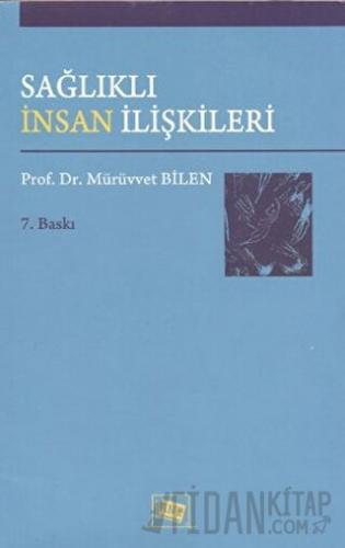 Sağlıklı İnsan İlişkileri