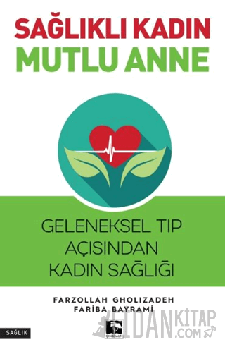 Sağlıklı Kadın Mutlu Anne