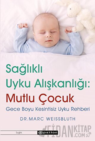 Sağlıklı Uyku Alışkanlığı: Mutlu Çocuk