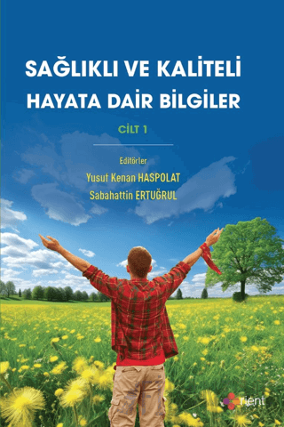 Sağlıklı ve Kaliteli Hayata Dair Bilgiler Cilt 1 Yusuf Kenan Haspolat