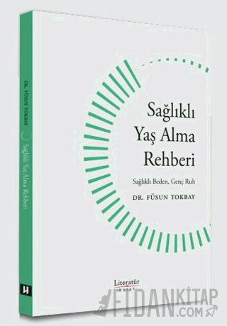 Sağlıklı Yaş Alma Rehberi