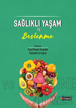 Sağlıklı Yaşam ve Beslenme Yusuf Kenan Haspolat