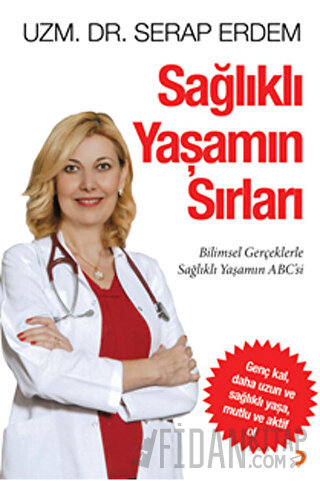 Sağlıklı Yaşamın Sırları