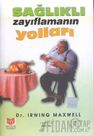 Sağlıklı Zayıflamanın Yolları