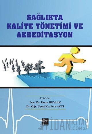 Sağlıkta Kalite Yönetimi ve Akreditasyon