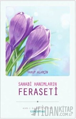 Sahabi Hanımların Feraseti