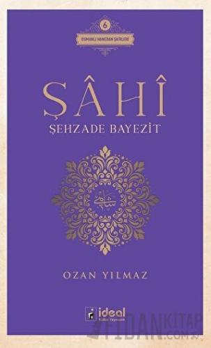 Şahi - Şehzade Bayezit