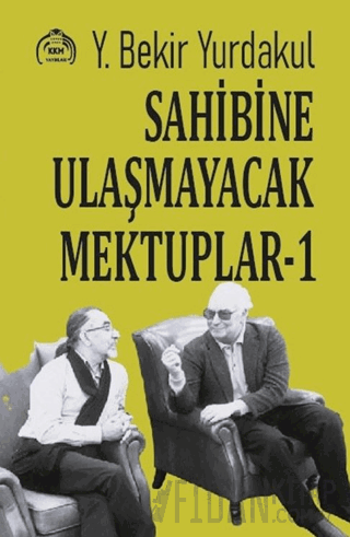 Sahibine Ulaşmayacak Mektuplar - 1