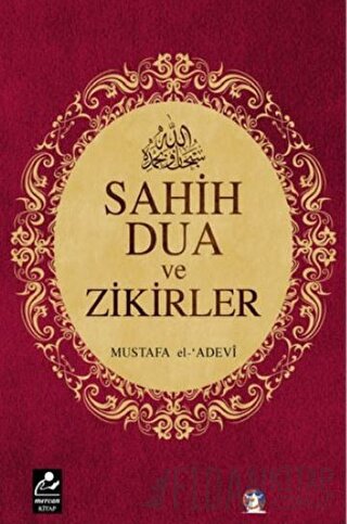 Sahih Dua ve Zikirler