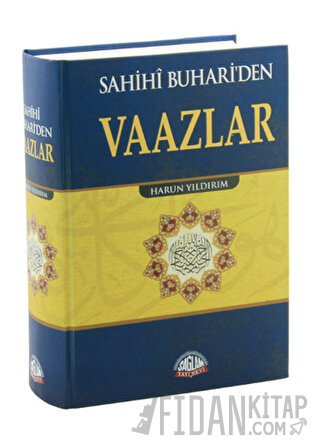 Sahihi Buhari'den Vaazlar (Ciltli)