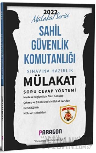 Sahil Güvenlik Komutanlığı Çıkmış Sorularla Mülakat Kitabı 2022 Kolekt