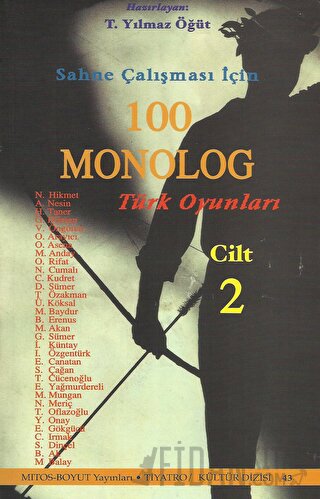 Sahne Çalışması İçin 100 Monolog Türk Oyunları Cilt 2