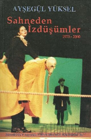 Sahneden İzdüşümler 1975 - 2000