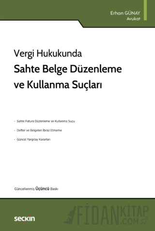 Sahte Belge Düzenleme ve Kullanma Suçları