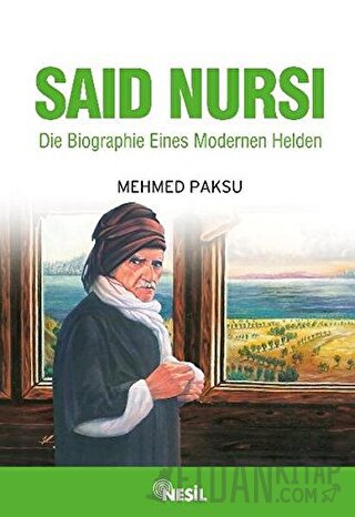 Said Nursi (Nur Dede-Almanca) Mehmet Paksu