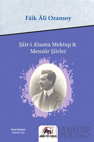 Şair-i Azama Mektup - Mensur Şiirler