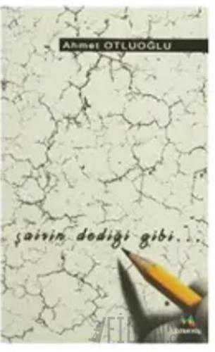 Şairin Dediği Gibi