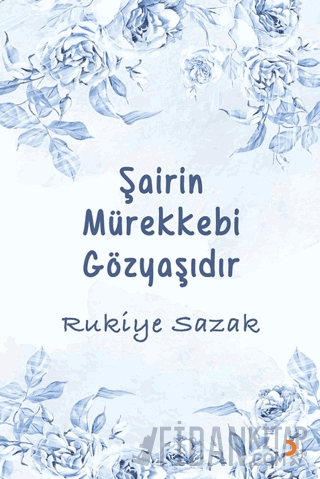 Şairin Mürekkebi Gözyaşıdır
