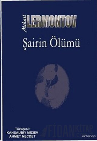 Şairin Ölümü Mihail Yuryeviç Lermontov