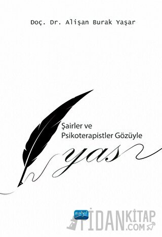 Şairler ve Psikoterapistler Gözüyle Yas