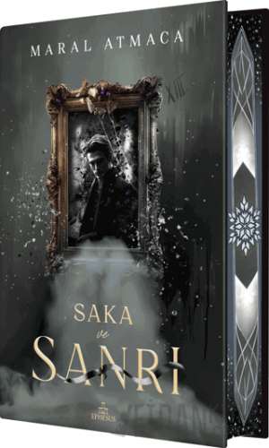 Saka ve Sanrı - 3 (Yan Boyamalı Ciltli Özel Baskı) Maral Atmaca