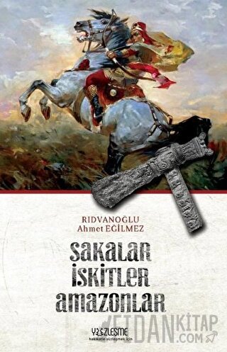 Sakalar İskitler Amazonlar