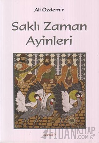 Saklı Zaman Ayinleri Ali Özdemir