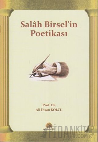 Salah Birsel’in Poetikası