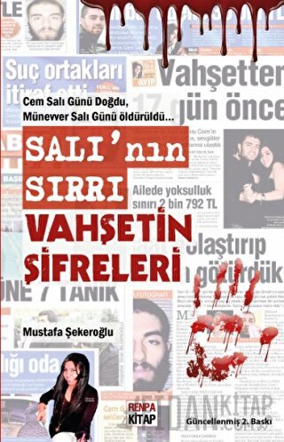 Salı’nın Sırrı Vahşetin Şifreleri Mustafa Şekeroğlu