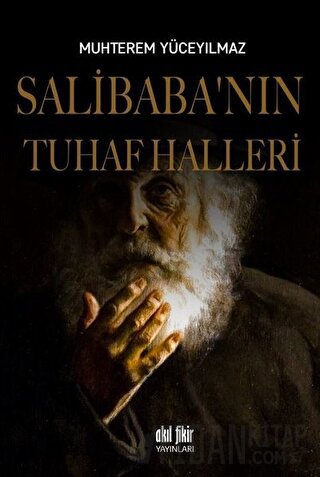 Salibaba’nın Tuhaf Halleri