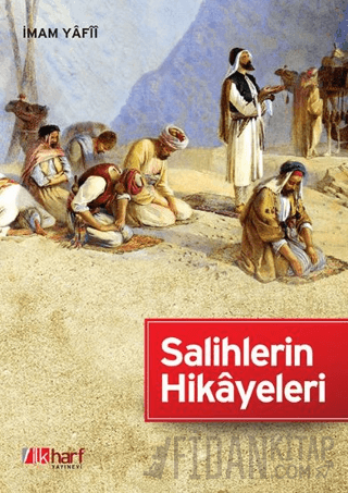 Salihlerin Hikayeleri