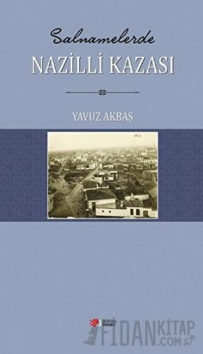 Salnamelerde Nazilli Kazasi