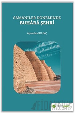 Samaniler Döneminde Buhara Şehri