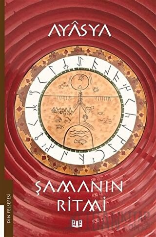 Şamanın Ritmi (1. Kitap)