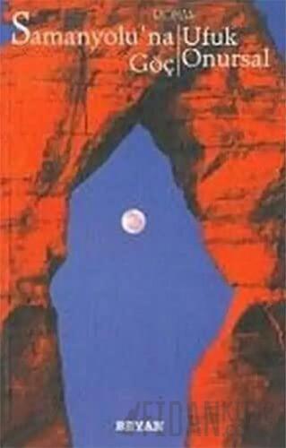 Samanyolu’na Göç