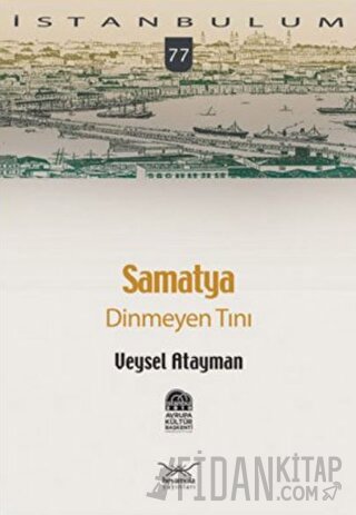 Samatya Dinmeyen Tını