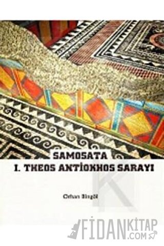 Samosata I.Theos Antiokhos Sarayı