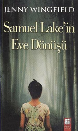 Samuel Lake'in Eve Dönüşü