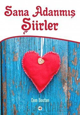 Sana Adanmış Şiirler