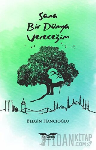 Sana Bir Dünya Vereceğim