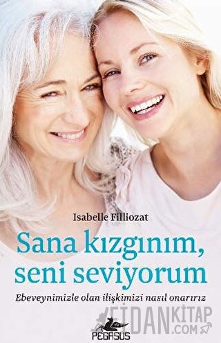 Sana Kızgınım, Seni Seviyorum